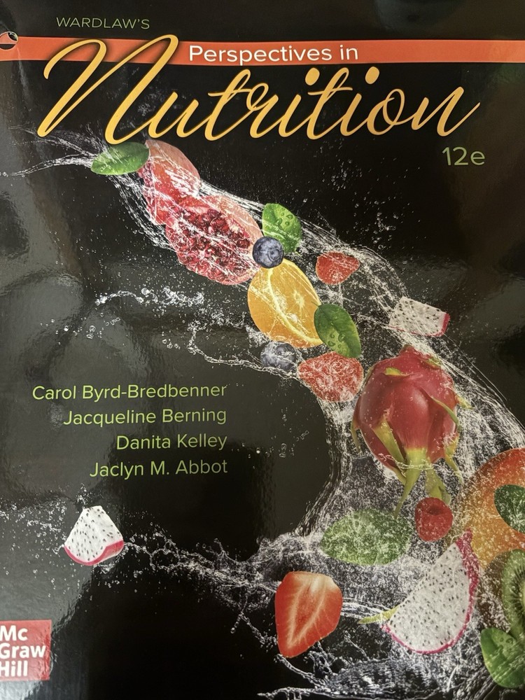 Wardlaw’s Perspectives in Nutrition, 12e (Looseleaf) by Danita Kelley…