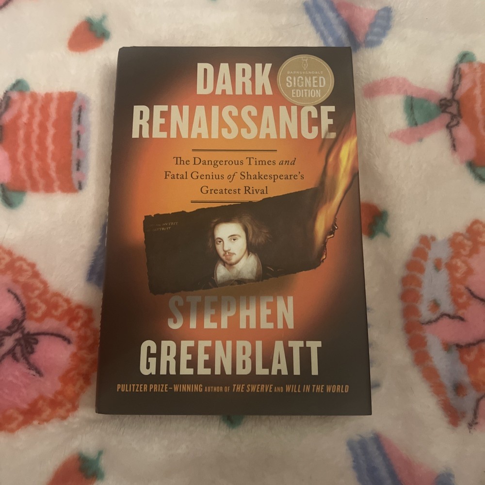 SIGNED! Dark Renaissance : The Dangerous Times Stephen Greenblatt 1st Ed
