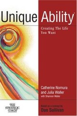 Unique Ability: Creating the Life You Want – Paperback – VERY GOOD