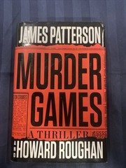 Murder Games by James Patterson (2017, Hardcover)