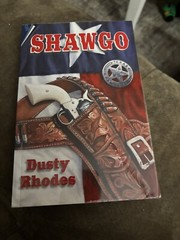 Shawgo Volumes 1 & 2 Autographed By Author Dusty Rhodes Paperback Books