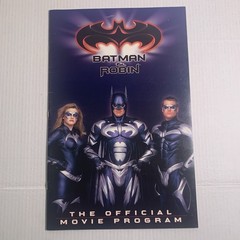 BATMAN & ROBIN THE OFFICIAL MOVIE PROGRAM c. 1997 – 36 Pages, Oversized
