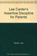 Lee Canter’s Assertive Discipline for Parents by Canter, Marlene,Canter, Lee, Ac