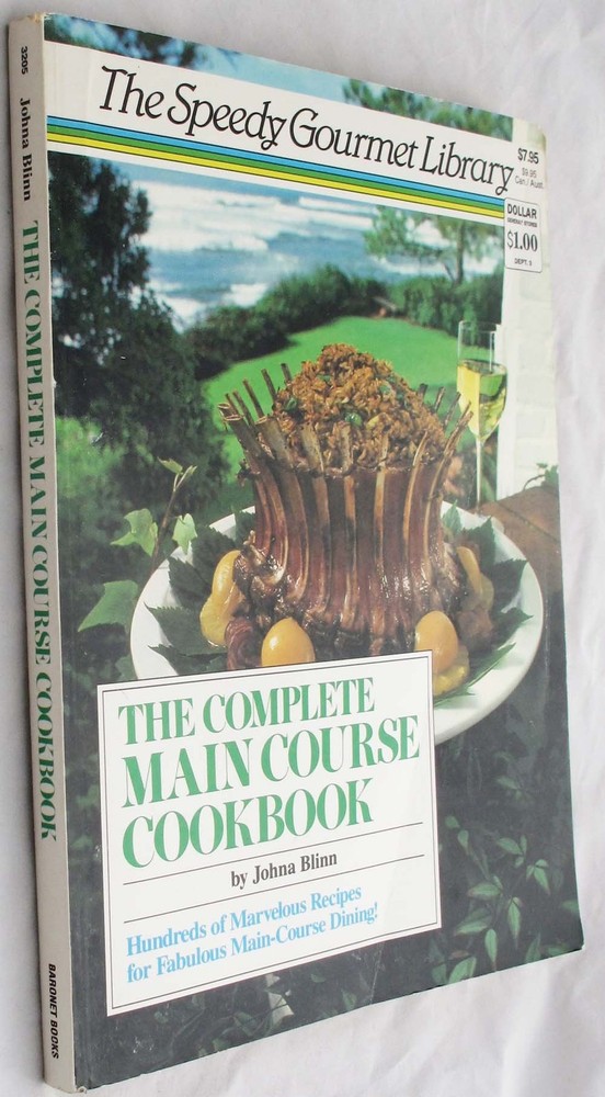 The Complete Main Course Cookbook (The Speedy Gourmet Library Series) – John…