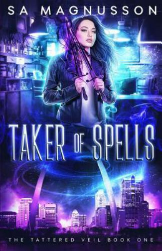 Taker of Spells (The Tattered Veil) by