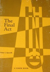 The final act;: The role of the Holy Spirit in the life of God’s people (A T…