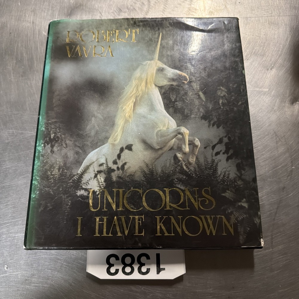 Unicorns I Have Known by Robert Vavra Hardcover
