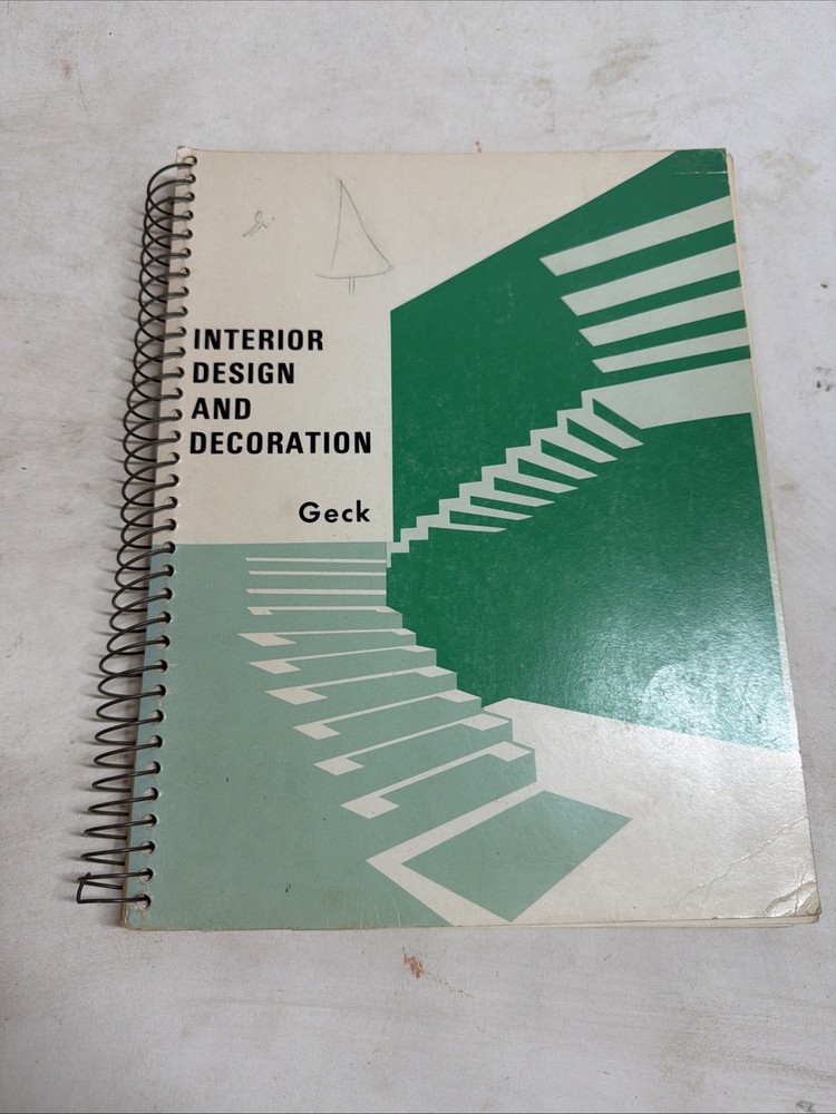 Interior Design and Decoration by Francis Geck 1971 Spiral Bound 260 Pages RARE