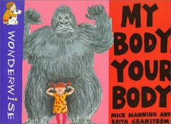 My Body, Your Body (Wonderwise) – Manning, Mick|Granstrom, Brita – Good – Se…