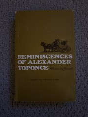 Reminiscences of Alexander Toponce, Written by Himself