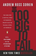 Too Big to Fail: The Inside Story o…, Sorkin, Andrew