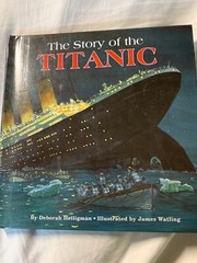 Pictureback Ser.: Story of the Titanic by Deborah Heiligman (1998, Hardcover)