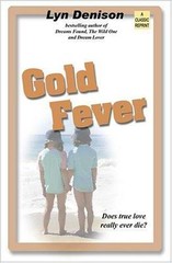 Gold Fever by Lyn Denison