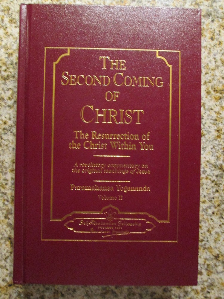 The Second Coming of Christ: The Resurrection of the Christ Within You (Volu…