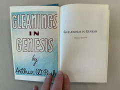 1922 ARTHUR W. PINK. Gleanings in Genesis Volumes 1 & 2 HB Nice!