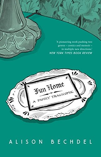 Fun Home: A Family Tragicomic – paperback BECHDEL ALISON