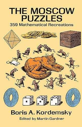 The Moscow Puzzles: 359 – Paperback, by Kordemsky Boris A. – Acceptable n