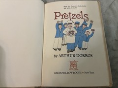 Pretzels by Arthur Dorros 1981 1st Ed.