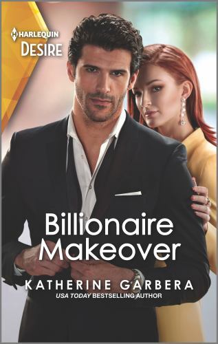 The Image Project Ser.: Billionaire Makeover : A Second Chance Romance by…