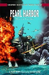 Pearl Harbor : A Day of Infamy Library Binding Steve D. White