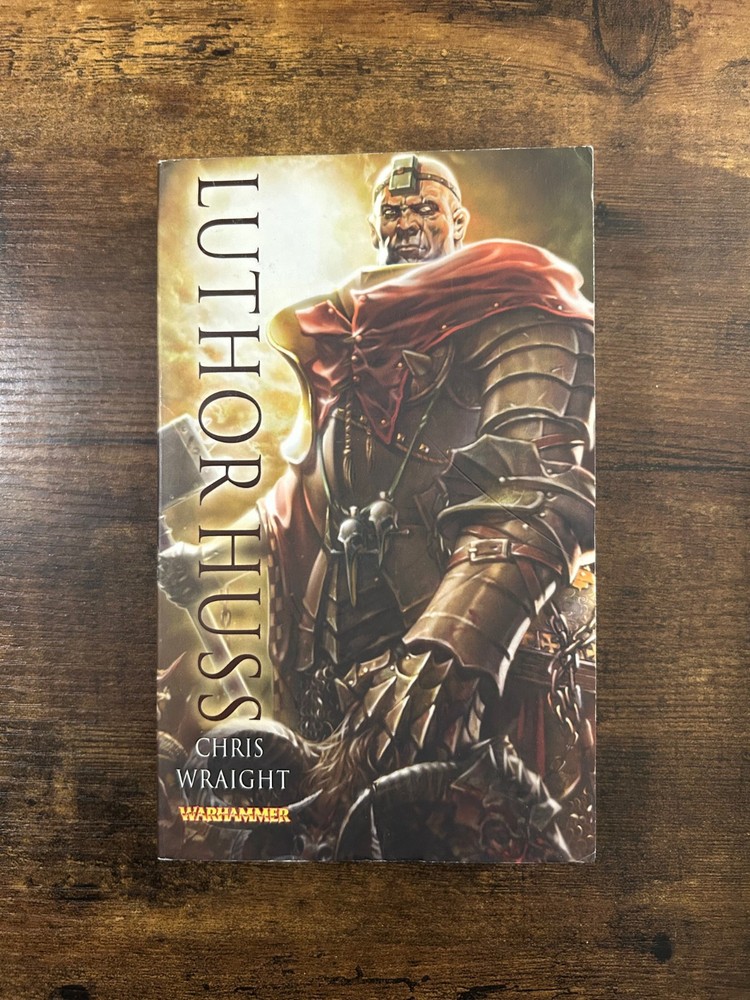 Warhammer Luthor Huss – Chris Wraight Paperback (2012) 1st Edition