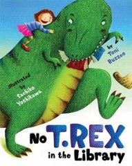 Toni Buzzeo No T. Rex in the Library (Hardback)