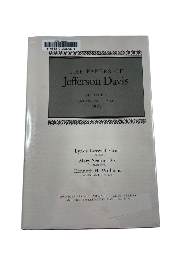 The Papers of Jefferson Davis Vol 9 Crist Dix 1997 First Printing History LSU