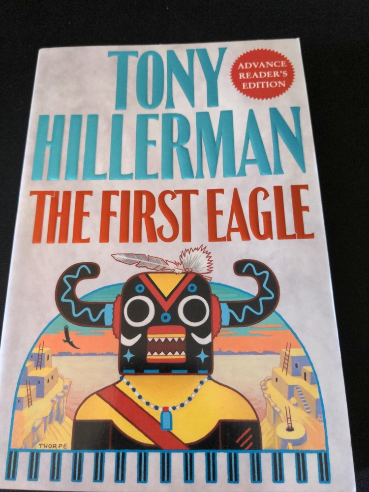 Uncorrected Proof The First Eagle by Tony Hillerman PB ARC 1998
