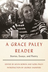 A Grace Paley Reader: Stories, Essays, and Poetry by Paley, Grace