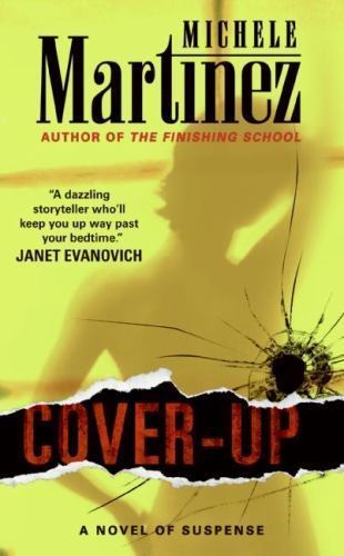 Cover-up: A Novel of Suspense (Melanie Vargas) by Michele Martinez
