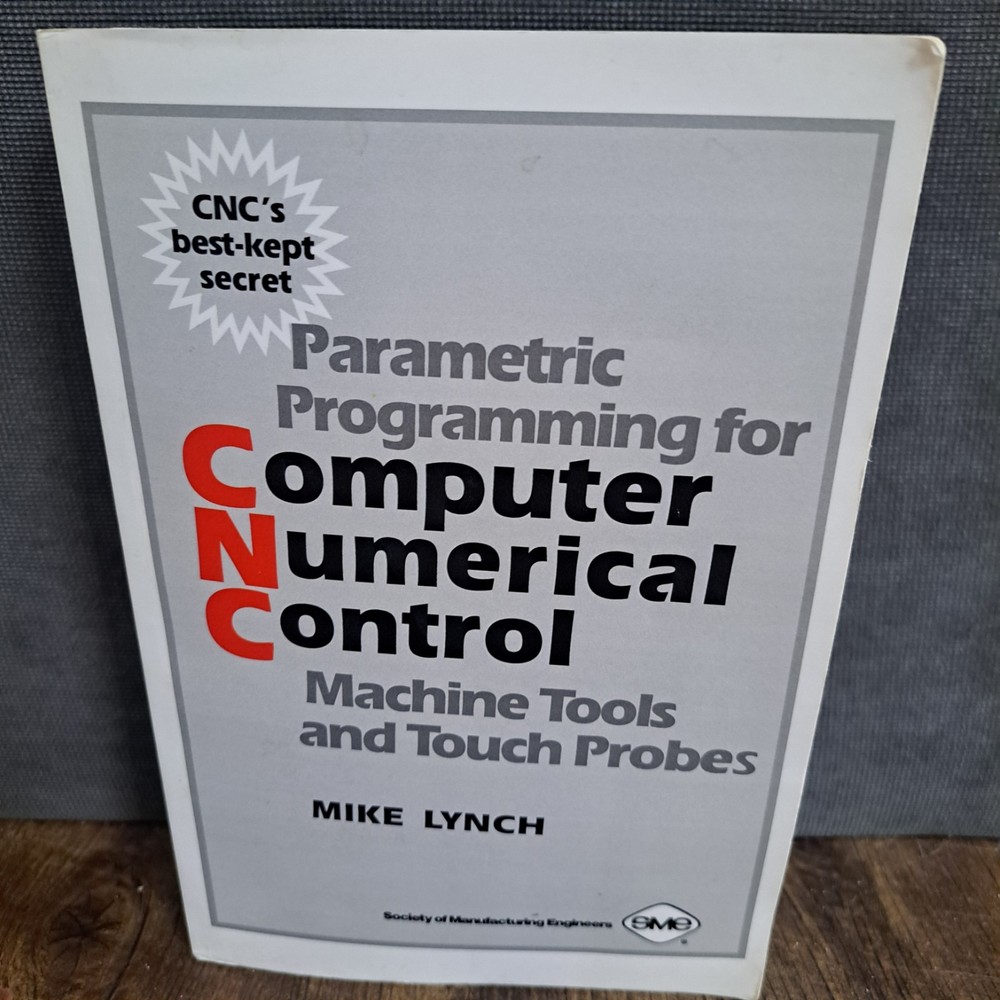 Parametric Programming for Computer Numerical Control Machine Tools and Touch…