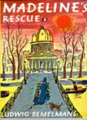 Madeline’s Rescue (Picture Books) By Ludvig Bemelmans