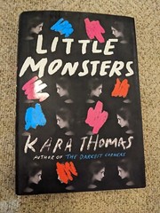 AUTOGRAPHED Little Monsters – Hardcover By Kara Thomas VGC 1st Ed 2017