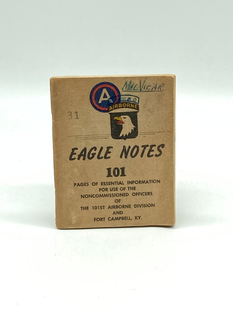 Eagle Notes 101 Pages of Essential Information for Use of the Noncommissioned