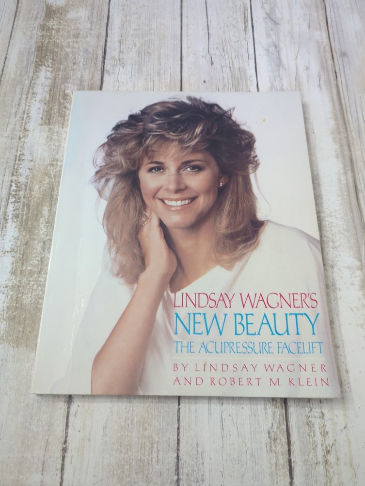 Lindsay Wagner’s New Beauty: The Acupressure Facelift by Wagner, Lindsay