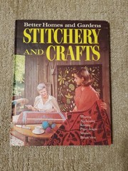 Better Homes And Gardens Stitchery And Crafts 1966 Hardcover 168 Pages