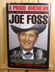 A Proud American By Joe Foss Signed 1st Printing First Edition 1992 Hardcover