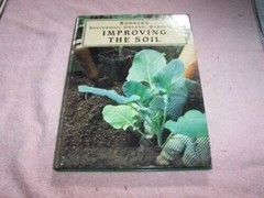 Rodales Successful Organic Gardening: Improving the Soil – Hardcover – GOOD