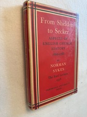FROM SHELDON TO SECKER Norman Sykes HC VG English Church history 1660