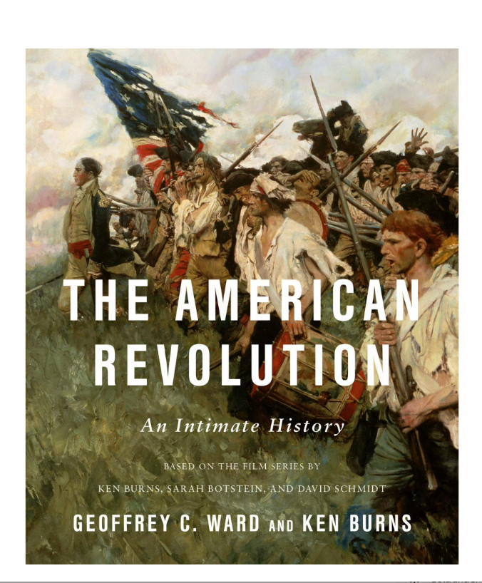 The American Revolution: An Intimate History Hardcover Geoffrey C. Ward New