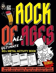 Rock Of All Ages: The Ultimate 80’s Metal Activity Book – John, Hairball – G…