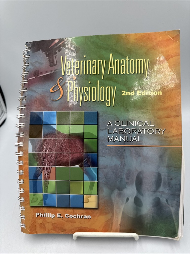 Laboratory Manual for Comparative Veterinary Anatomy Physiology