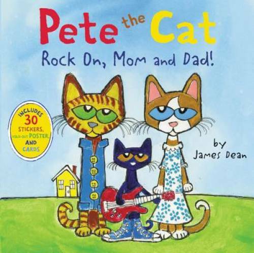 Pete the Cat: Rock On, Mom and Dad! – Paperback By Dean, James – GOOD