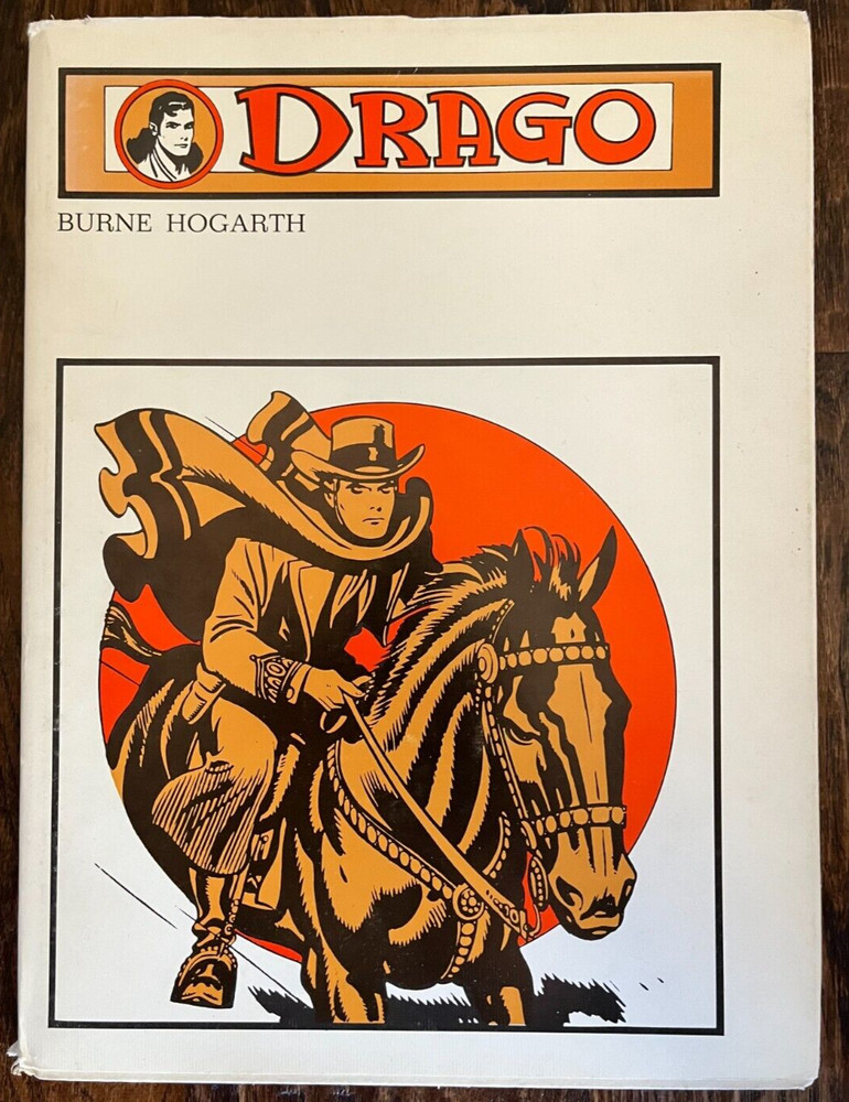 DRAGO – Burne Hogarth – SERG – 1971 – French hardcover – Good+