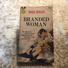 Branded Woman Wade Miller 1958 Fawcett Mexican Underworld Revenge Mission Book