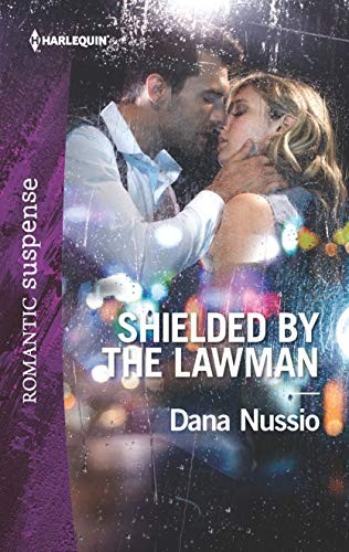 Shielded by the Lawman (True Blue), Nussio, Dana