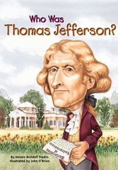 Who Was Thomas Jefferson? – paperback, 9780448431451, Dennis Brindell Fradin