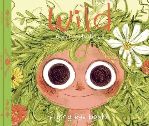 Wild – Hardcover By Hughes, Emily – VERY GOOD