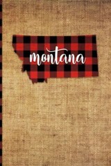 Montana: 6 X 9 108 Pages: Buffalo Plaid Montana State Silhouette Hand Lette…