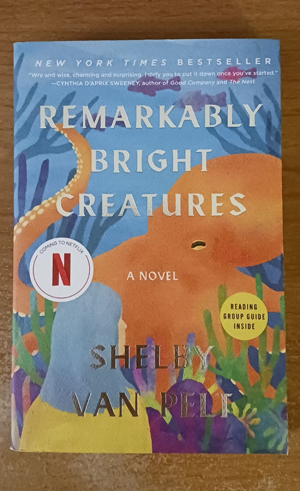 Remarkable Bright Creatures, A Novel by Shelby Van Pelt, Trade Paperback